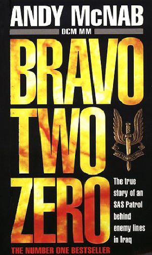 [Andy McNab's Army Memoirs 01] • Bravo Two Zero